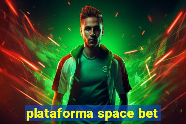 plataforma space bet